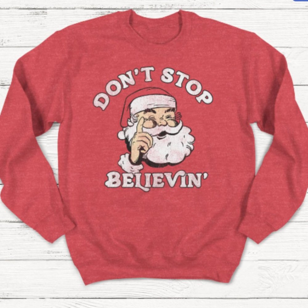 Don't Stop Believing Sweatshirt, Christmas Sweater, Vintage